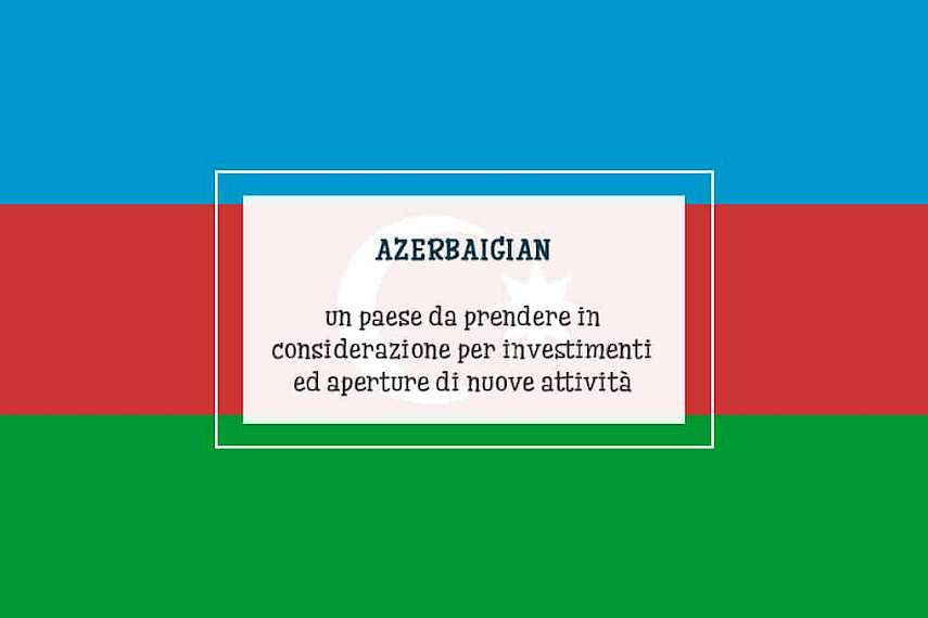 L'Azerbaigian e il suo regime fiscale per persone fisiche e giuridiche